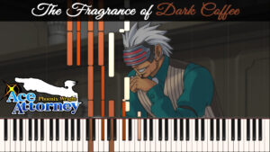 Phoenix Wright - The Fragrance of Dark Coffee [Piano Tutorial]