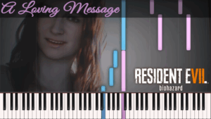 Resident Evil 7 biohazard - A Loving Message [Piano Tutorial]