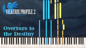 Valkyrie Profile 2 - Overture to the Destiny [Piano Tutorial]