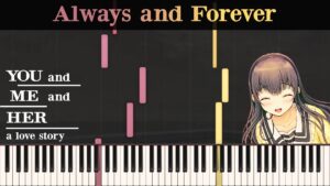 YOU and ME and HER - Always and Forever [Piano Tutorial]